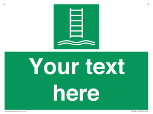 Custom sign safe condition Embarkation ladder